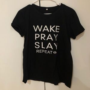 Wake Pray Slay Tee